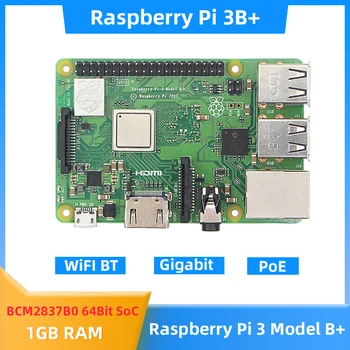 Оригинальная плата Raspberry Pi 3 Model B + BCM2837B0 Cortex-A53 (ARMv8) 64-разрядный SoC 1 ГБ оперативной памяти с WiFi BT 4.2 BLE Gigabit Ethernet